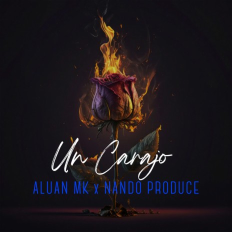 UN CARAJO ft. Nando produce | Boomplay Music