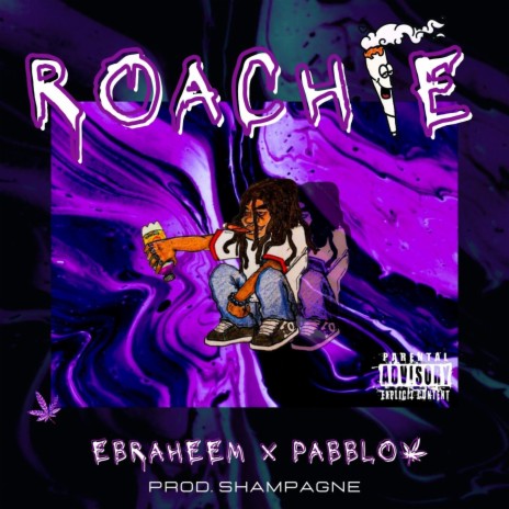 Roachie ft. Ehtisham & Pabblo Music | Boomplay Music
