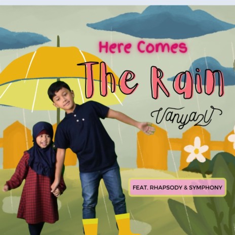 Here Comes the Rain | Boomplay Music