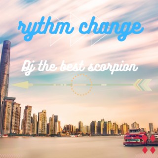 Rythm Change