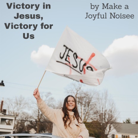 Victory in Jesus, Victory for Us | Boomplay Music