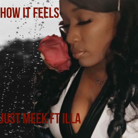 How it feels ft. Illa | Boomplay Music