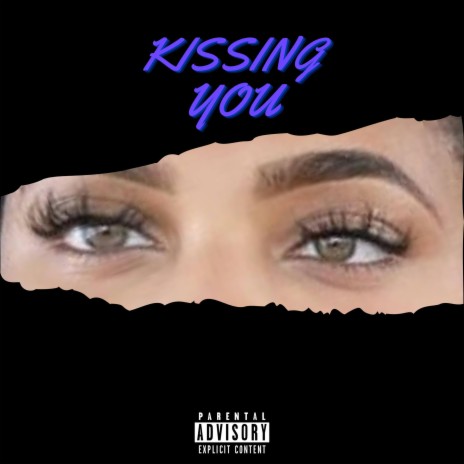 Kissing You ft. Charsity Storm | Boomplay Music
