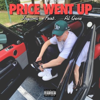 Price Went Up ft. Al Gene lyrics | Boomplay Music