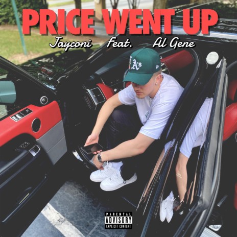 Price Went Up ft. Al Gene | Boomplay Music