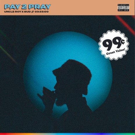 Pay To Pray ft. BUD | Boomplay Music