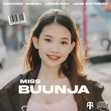 Miss Buunja ft. Jeo$ Giftmerc, Rimuel & Kincaidd