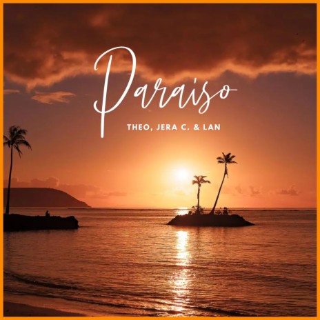 Paraiso ft. Jera C. & Lan | Boomplay Music