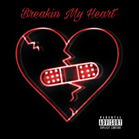 Breaking My Heart | Boomplay Music