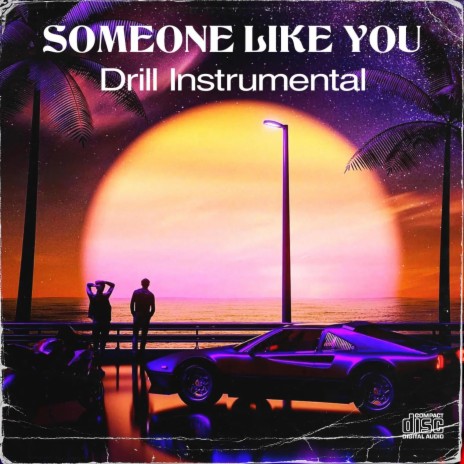 Someone Like You (Drill)