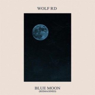 Blue Moon (Reimagined)