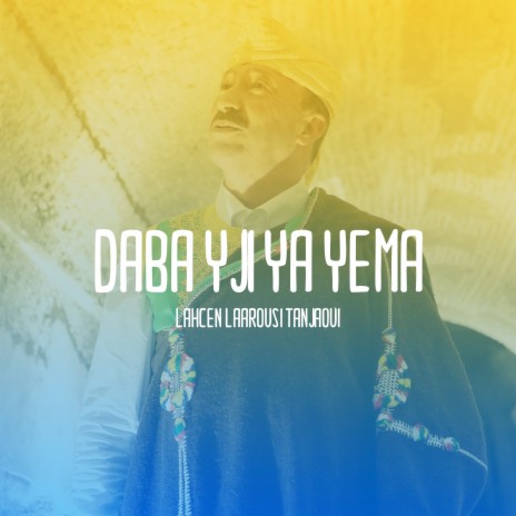Daba Yji Ya Yema | Boomplay Music