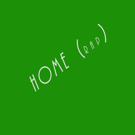 Home (Rap)