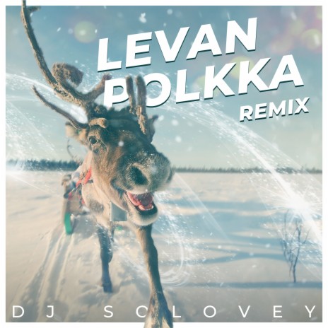 Levan Polkka (Remix) | Boomplay Music
