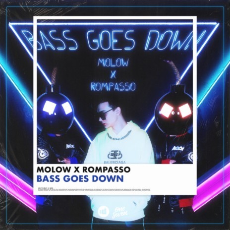 Bass Goes Down ft. Rompasso | Boomplay Music