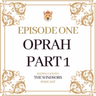 Episode 1 | Oprah - Part 1