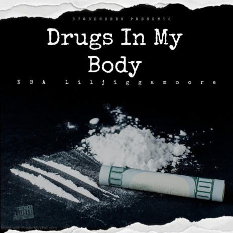 Drugs In My Body | Boomplay Music