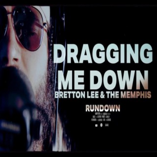 Dragging Me Down lyrics | Boomplay Music