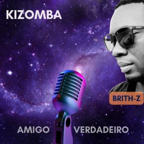 Kizomba da banda || Kizomba da boa || Novo (Amigo verdadeiro) | Boomplay Music