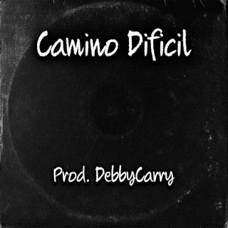 Camino Dificil