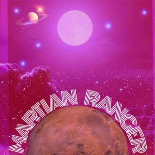 MARTIAN RANGER