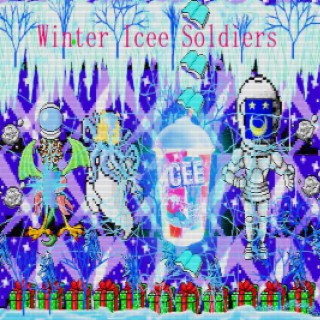 Winter Icee Soldiers