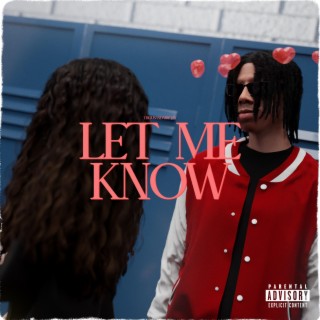 Let Me Know lyrics | Boomplay Music