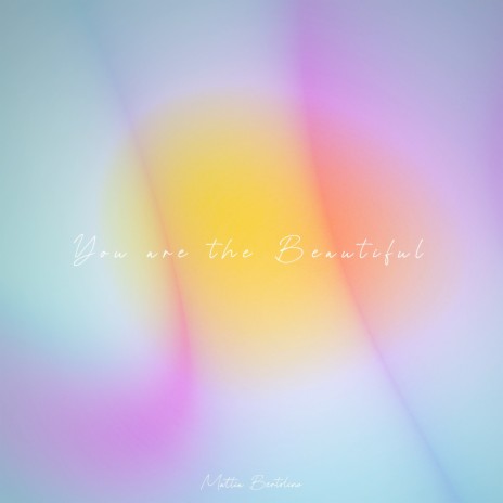 You Are the Beautiful | Boomplay Music