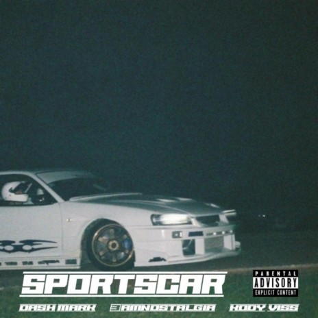 Sportscar (feat. 3amnostalgia & KodyViss)