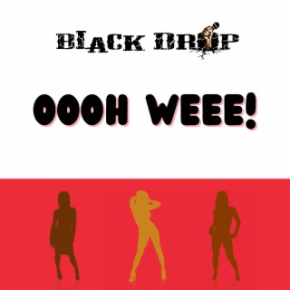 Oooh Weee! lyrics | Boomplay Music