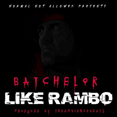 Like Rambo | Boomplay Music