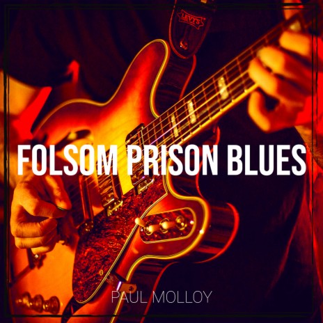 Folsom Prison Blues | Boomplay Music