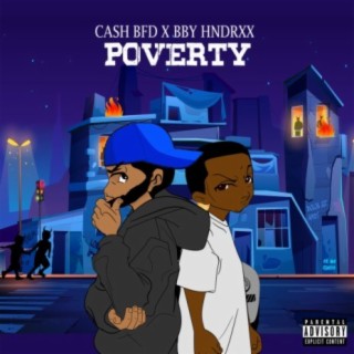 Poverty (feat. Bby Hndrxx)