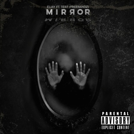Mirror (FreeBandz) [feat. Test]