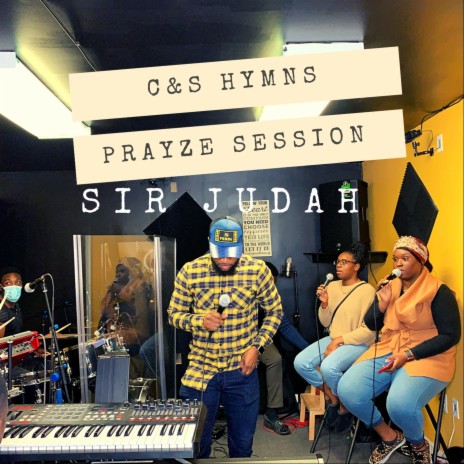 C & S HYMNS Prayze Session | Boomplay Music