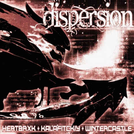 DISPERSION (Sped Up) ft. kalafitckiy & wintercastle | Boomplay Music