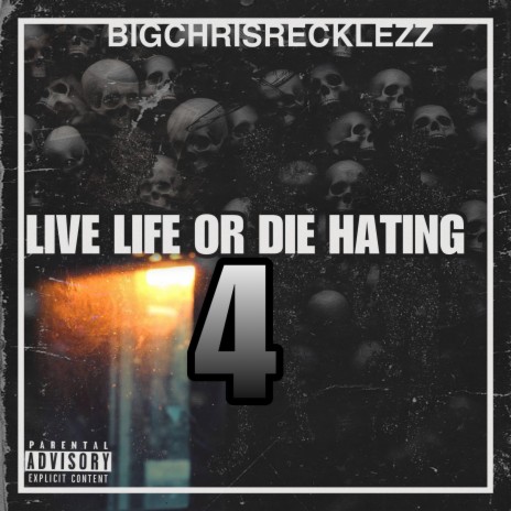 LIVE LIFE OR DIE HATING 4 (Live)