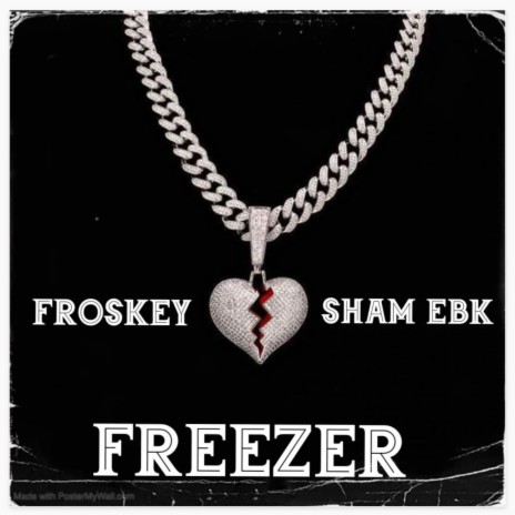 Freezer ft. Sham EBK 🅴 | Boomplay Music