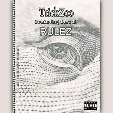 Rulez ft. Tre4-TJ | Boomplay Music