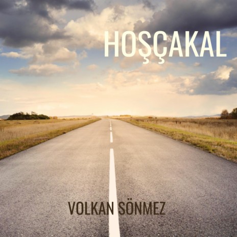 Hoşçakal | Boomplay Music