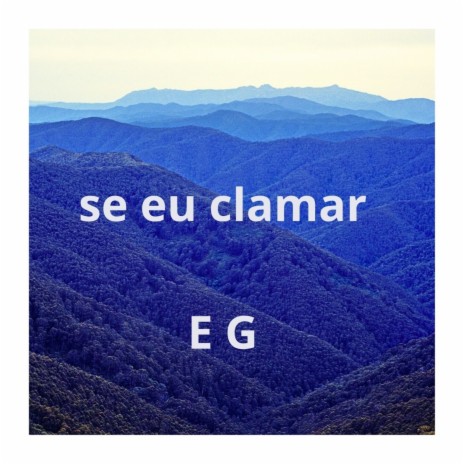 Se eu clamar | Boomplay Music