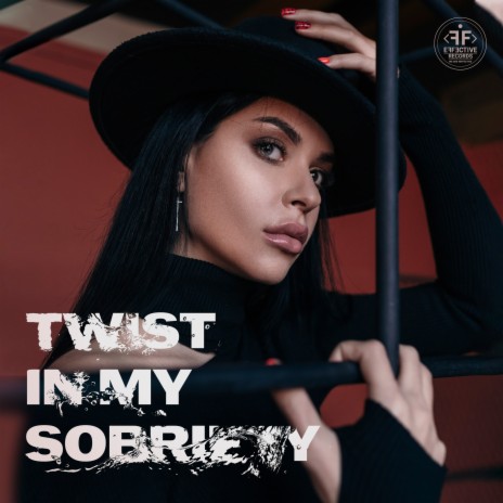 Twist in My Sobriety ft. Kate Linch & Niki Four | Boomplay Music
