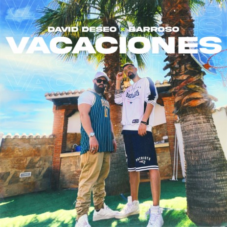 Vacaciones ft. David Deseo | Boomplay Music