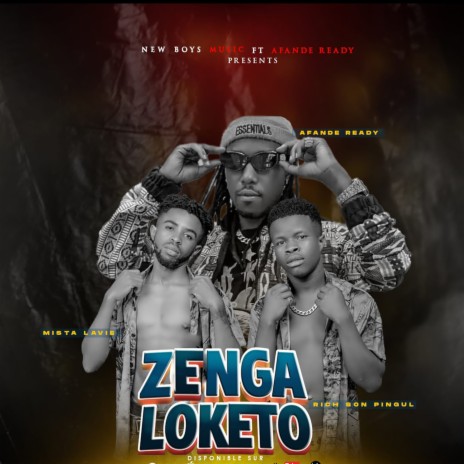 ZENGA LOKETO ft. Afande Ready | Boomplay Music