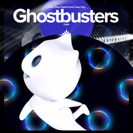 Ghostbusters - Remake Cover ft. capella & Tazzy | Boomplay Music