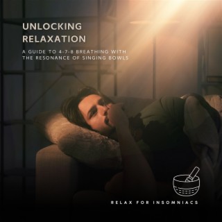 Unlocking Relaxation: a Guide to 4-7-8 Breathing with the Resonance of Singing Bowls