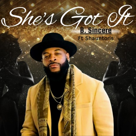 She's Got It ft. Shauntoris | Boomplay Music