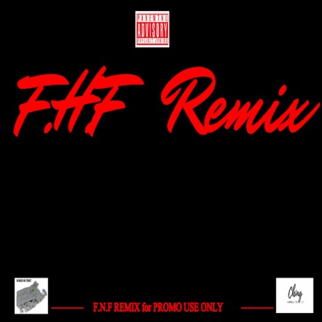 F.H.F (REMIX) ft. Ching America | Boomplay Music