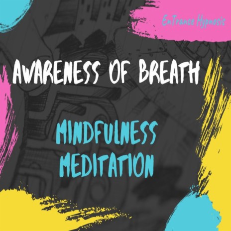 Awareness of breath mindfulness guided meditation