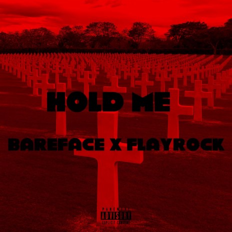 Hold Me ft. FlayRock | Boomplay Music